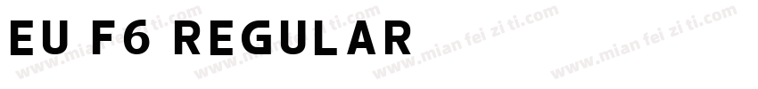 EU-F6 Regular字体转换